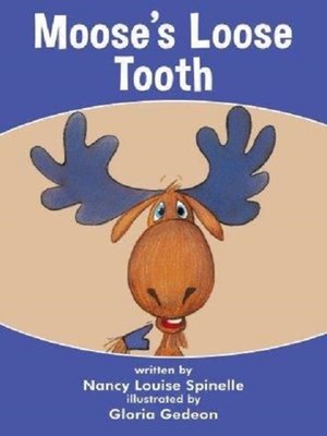 cover image of Moose's Loose Tooth